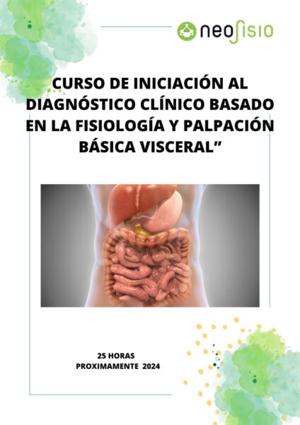 Curso de iniciación al diagnostico clínico basado en la fisiología y palpación básica visceral